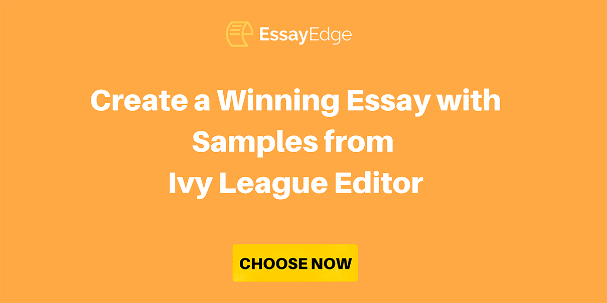Winning Essay with Samples from Ivy League Editor